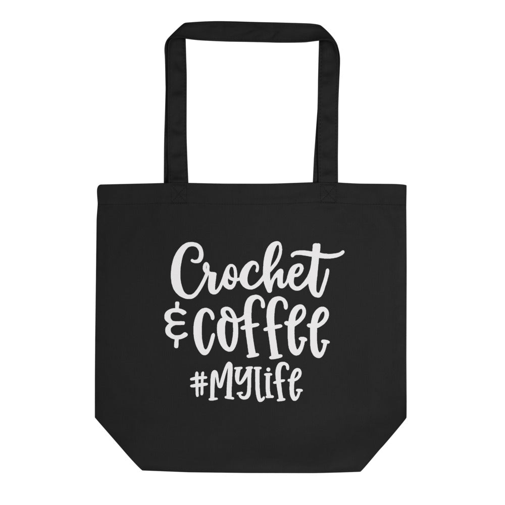 Eco Tote Bag - Crochet & Coffee #My Life