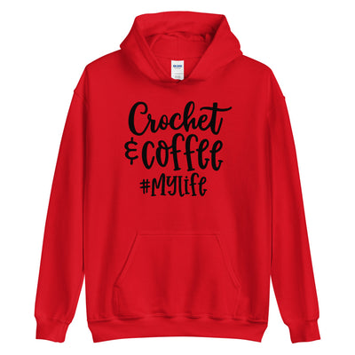 Unisex Hoodie - Crochet & Coffee #My Life